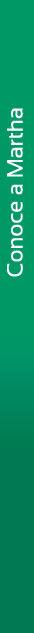 Conoce a Martha